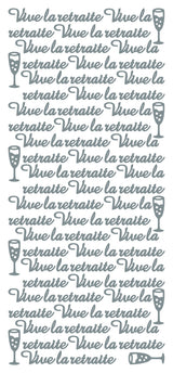Peel Off Stickers - Vive la retraite