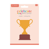 Crafter’s Companion Celebrate Good Times Collection Metal Die - Trophy