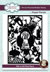 Creative Expressions Paper Panda We're All Mad Here Pre Cut Rubber Stamp