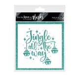 For the Love of Masks - Jingle all the Way