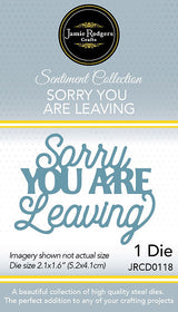 Jamie Rodgers Crafts Sorry You're Leaving Die Set