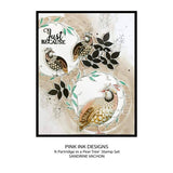 Pink Ink Designs Partridge In A Pear Tree 6 in x 8 in Clear Stamp Set