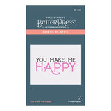 You Make Me Happy Press Plate from the BetterPress Collection